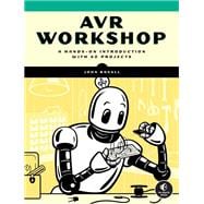 AVR Workshop A Hands-On Introduction with 60 Projects