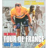 The Official Tour De France Centennial 1903-2004