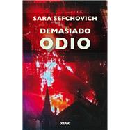Demasiado odio