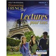 DISCOVERING FRENCH TODAY LECTURES POUR TOUS STUDENT EDITION WORKBOOK LEVEL 1