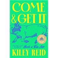 Come and Get It book cover, ISBN 9780593792582