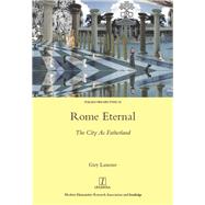 Rome Eternal: The City as Fatherland