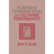 Purposive Diversification And Economic Performance