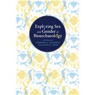 Exploring Sex and Gender in Bioarchaeology