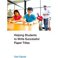 Helping Students to Write Successful Paper Titles