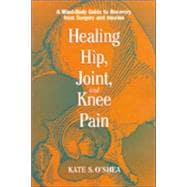 Healing Hip, Joint, and Knee Pain