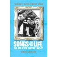 Songs That Saved Your Life (Revised Edition) The Art of The Smiths 1982-87