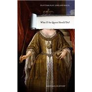 What If the Queen Should Die?