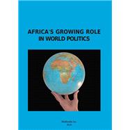 Africa's Growing Role in World Politics