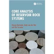 Core Analysis of Reservoir Rock Systems