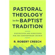 Pastoral Theology in the Baptist Tradition