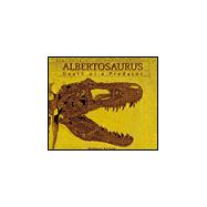 Albertosaurus Death of a Predator