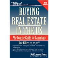 Buying Real Estate in the U.S. The Concise Guide for Canadians