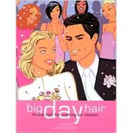 Big Day Hair