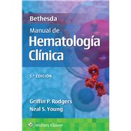 Bethesda. Manual de hematología clínica