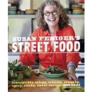 Susan Feniger's Street Food