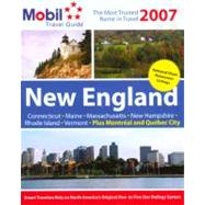 Mobil Travel Guide New England : Connecticut, Maine, Massachusetts, New Hampshire, Rhode Island, Vermont, Plus Montreal and Quebec City