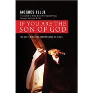 If You are the Son of God
