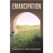 Emancipation book cover, ISBN 9781666782585