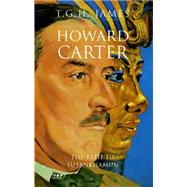 Howard Carter The Path to Tutankhamun