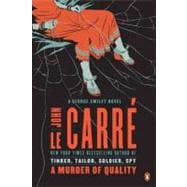 A Murder of Quality A George Smiley Novel