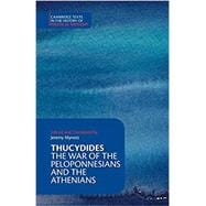 Thucydides: The War of the Peloponnesians and the Athenians