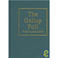 The Gallup Poll Public Opinion 2005