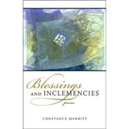 Blessings and Inclemencies