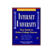 Internet University : Your Guide to Online College Courses