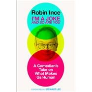 I'm a Joke and So Are You Reflections on Humour and Humanity
