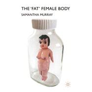 The 'Fat' Female Body