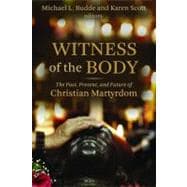 Witness of the Body