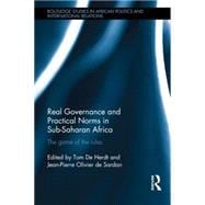 Real Governance and Practical Norms in Sub-Saharan Africa: The game of the rules