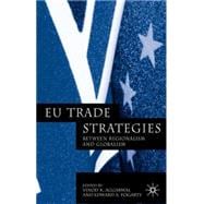 EU Trade Strategies Regionalism and Globalism