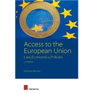 Access to the European Union - 21st edition Law, Economics, Policies