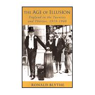 The Age of Illusion: England in the Twenties and Thirties, 1919-1940
