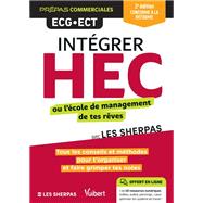 Intégrer HEC ou l'école de management de tes rêves - Prépas commerciales : ECG - ECT - Conforme à...