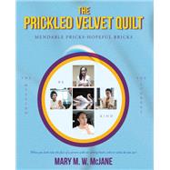 The Prickled Velvet Quilt