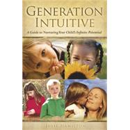 Generation Intuitive