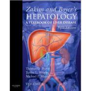 Zakim And Boyer's Hepatology: A Textbook of Liver Disease