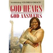 God Hears! God Answers