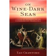 On Wine-Dark Seas,9781510772588