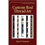 Custom Rod Thread Art Cl