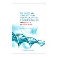 The Human Side of Reference and Information Services in Academic Libraries