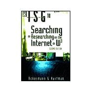 The Information Searcher's Guide to Searching + Researching on the Internt + W3