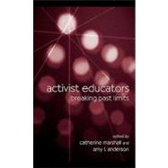 Activist Educators: Breaking Past Limits