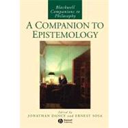 A Companion to Epistemology