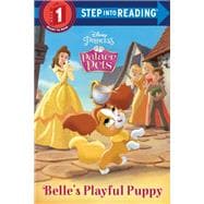 Belle's Playful Puppy (Disney Princess: Palace Pets)