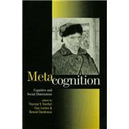 Metacognition Cognitive and Social Dimensions