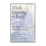 With Gissing in Italy : The Memoirs of Brain Boru Dunne